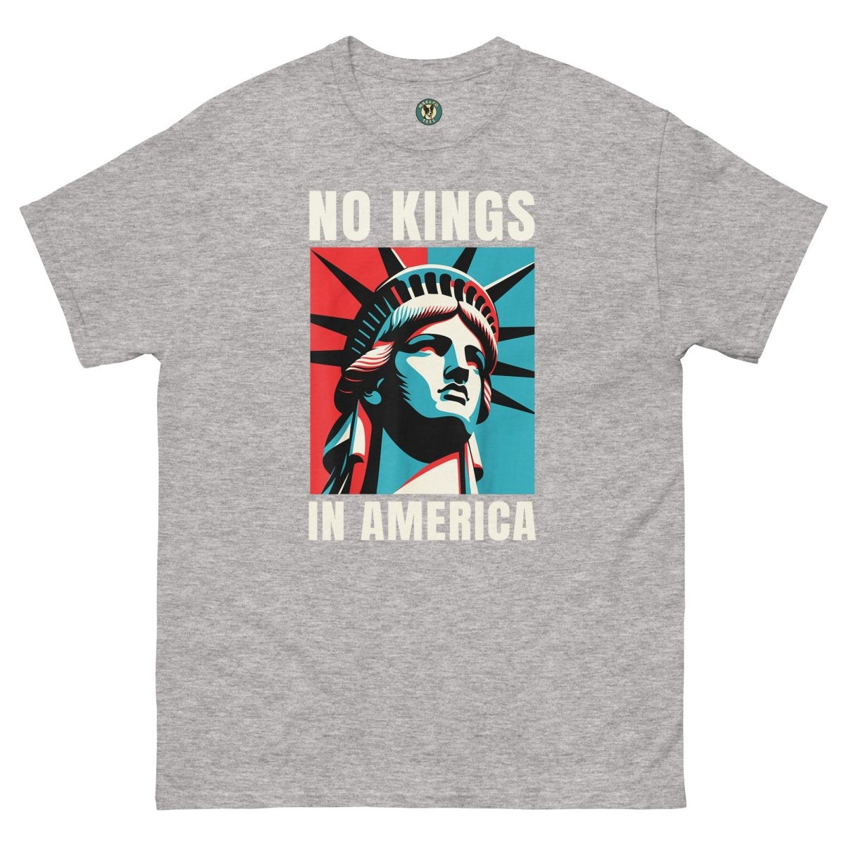 ¡Fuerza México! No Kings Tee - Max & Co Tees