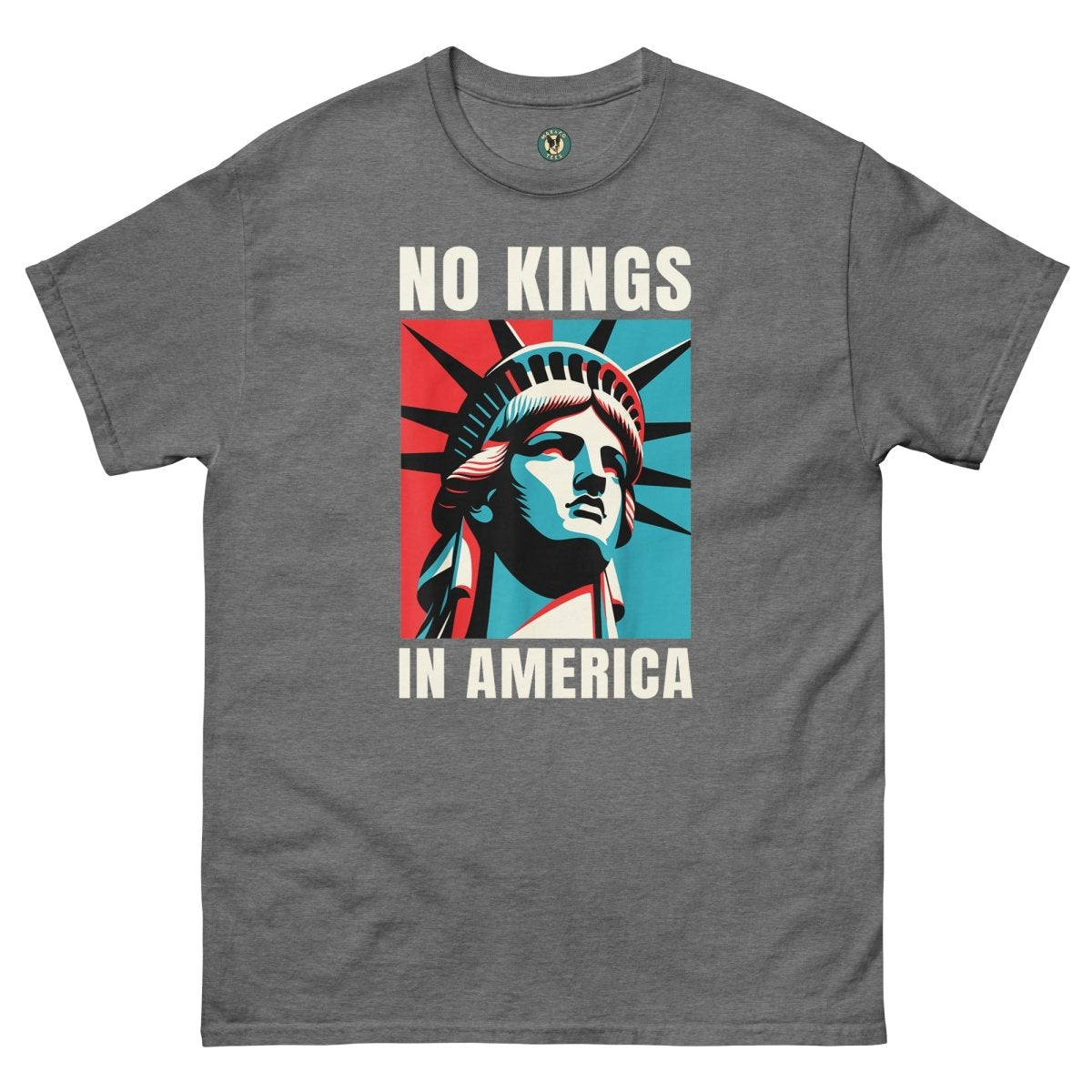 ¡Fuerza México! No Kings Tee - Max & Co Tees