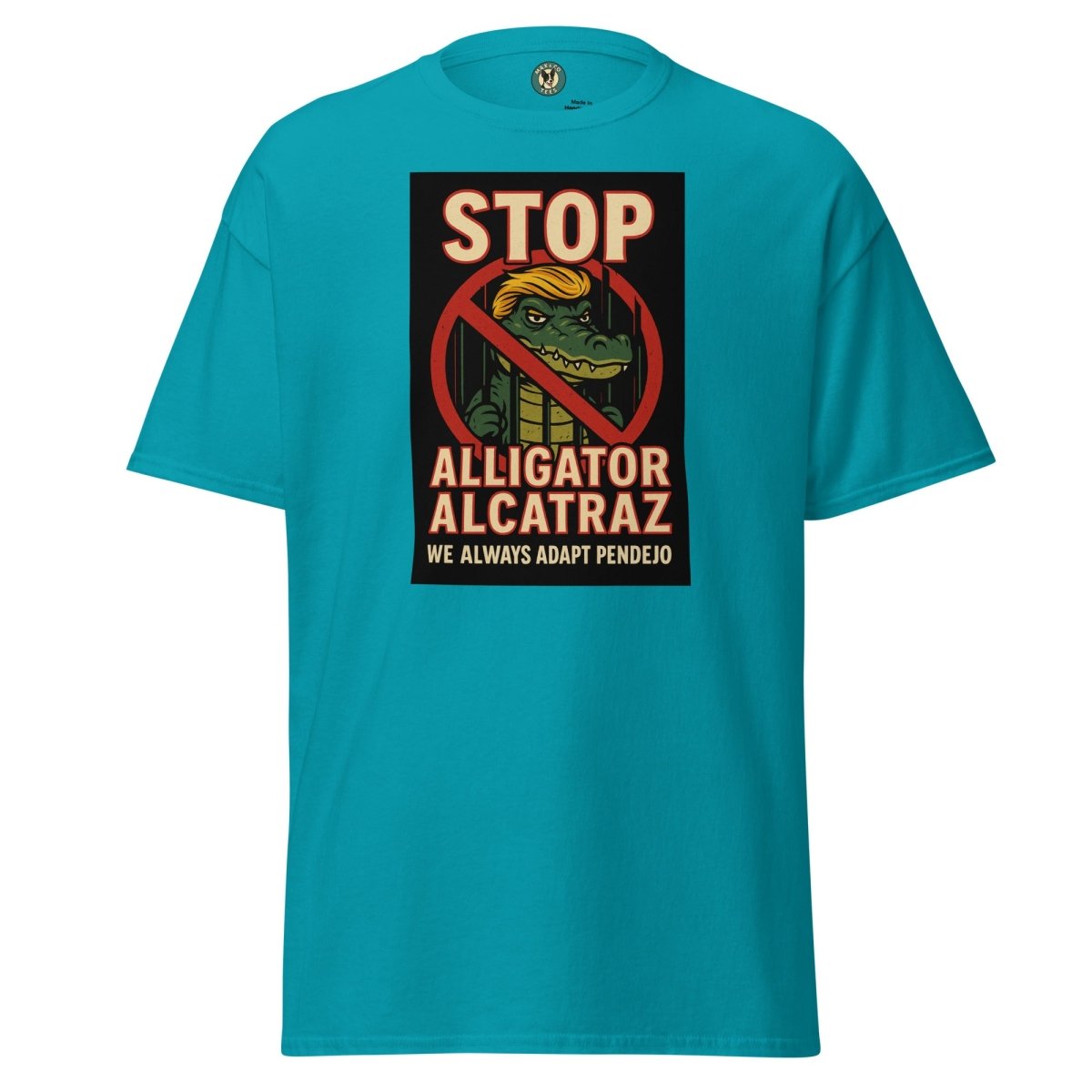 ¡Fuerza México! Stop Alcatraz Tee - Max & Co Tees