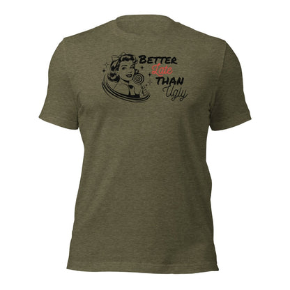 Funny X Better Late Than Ugly Tee - Max & Co Tees