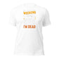 Funny X Weekend Dead Tee - Max & Co Tees