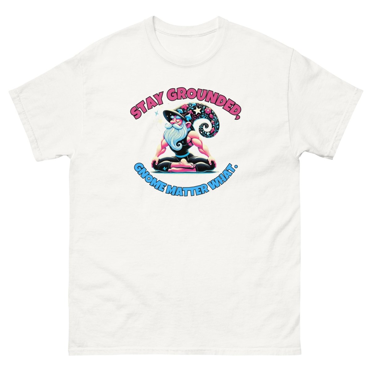 Gnome Stay Grounded Tee - Max & Co Tees