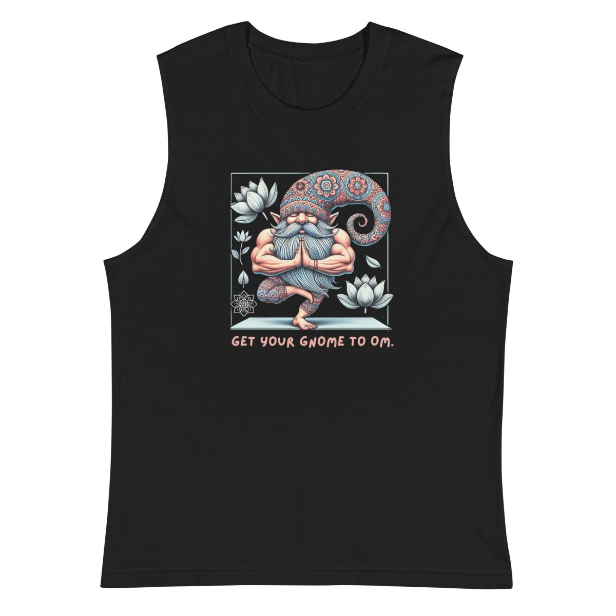 Gnome to Om Muscle Shirt - Max & Co Tees