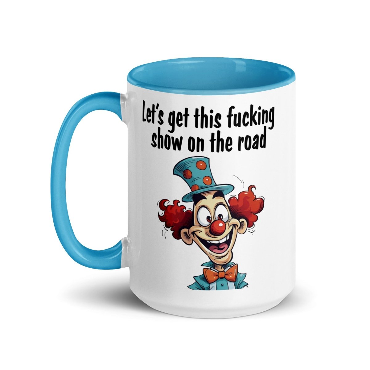 Humor Show on Road Inner Color Mug - Max & Co Tees