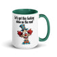 Humor Show on Road Inner Color Mug - Max & Co Tees