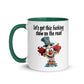 Humor Show on Road Inner Color Mug - Max & Co Tees