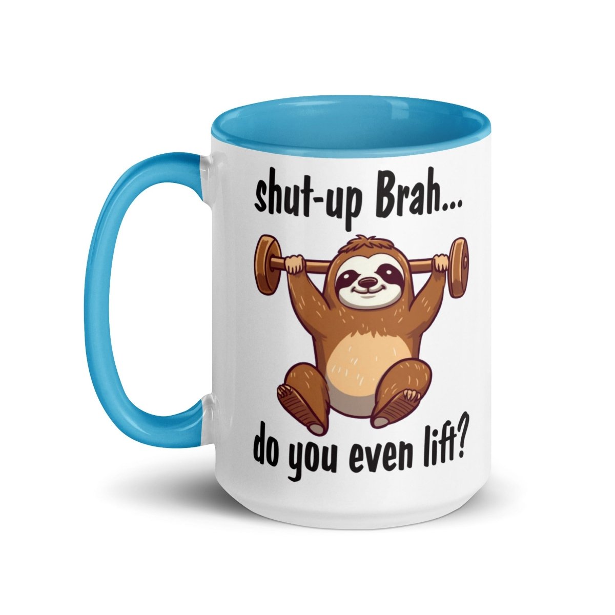 Humor You Even Lift Inner Color Mug - Max & Co Tees