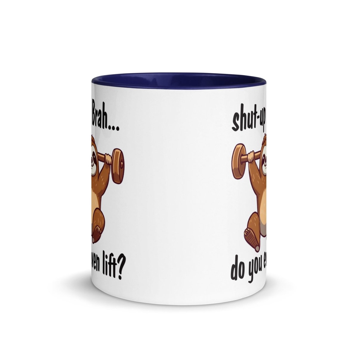 Humor You Even Lift Inner Color Mug - Max & Co Tees