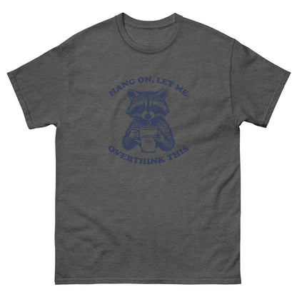 Max & Friends Racoon Overthink Tee - Max & Co Tees