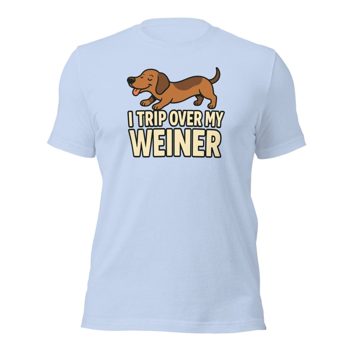 Max & Friends "Trip Over my Weiner" Tee - Max & Co Tees
