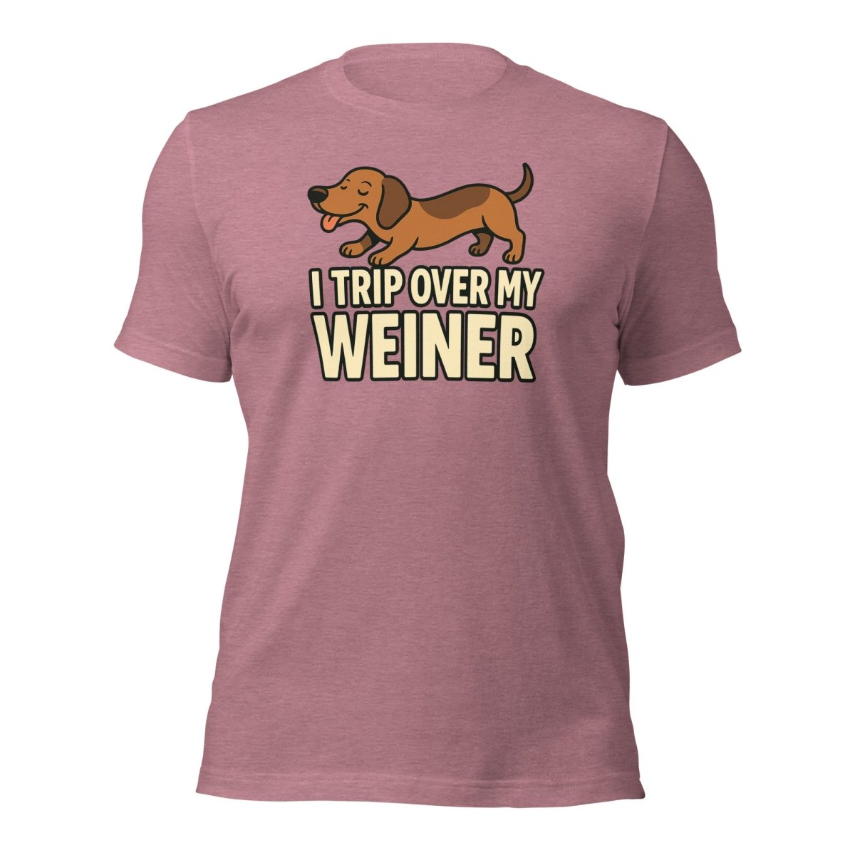 Max & Friends "Trip Over my Weiner" Tee - Max & Co Tees