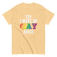 Pride Woke Up Gay Again Tee - Max & Co Tees