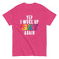 Pride Woke Up Gay Again Tee - Max & Co Tees