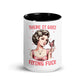 Sassy Flying FU#$ Inner Color Mug - Max & Co Tees