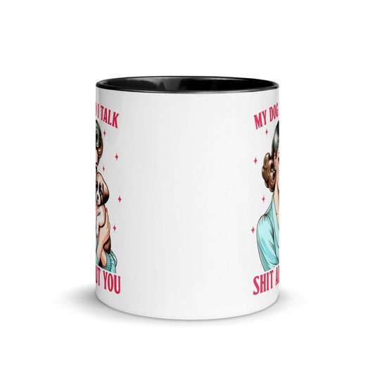 Sassy My Dog Inner Color Mug - Max & Co Tees
