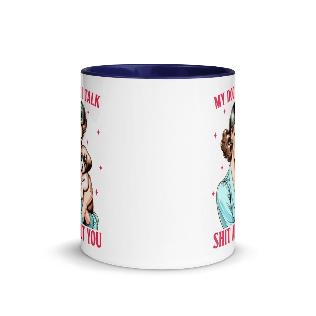 Sassy My Dog Inner Color Mug - Max & Co Tees