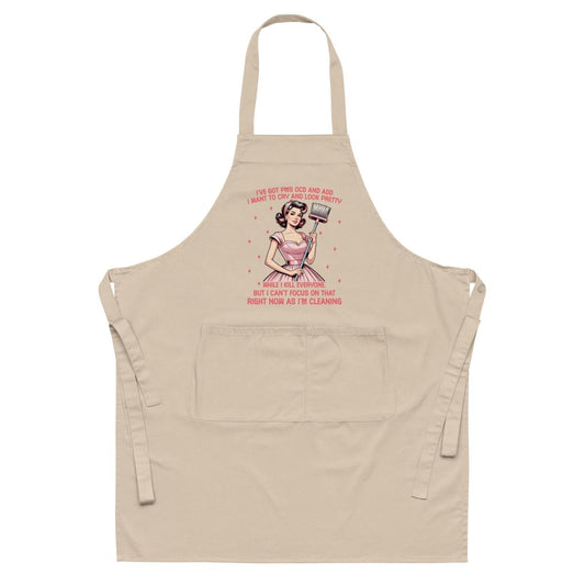 Sassy PMS, OCD, ADD Organic Apron - Max & Co Tees