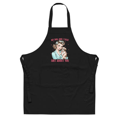 Sassy Talk Shi$ Organic Apron - Max & Co Tees